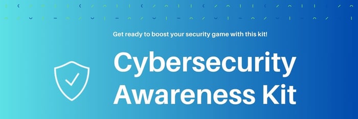 Cybersecurity Awareness Kit